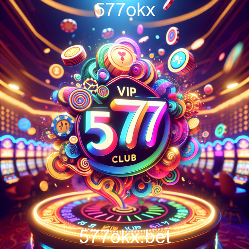 Descubra o Clube VIP do 577okx: A Nova Fronteira dos Jogos de Palavras